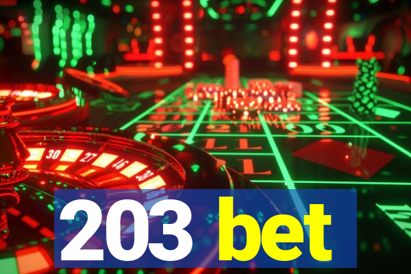 203 bet
